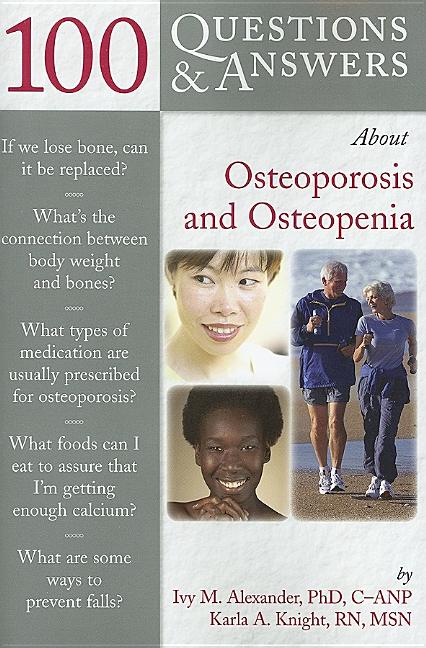 Item #562165 100 Questions & Answers About Osteoporosis And Osteopenia (100 Questions and Answers...