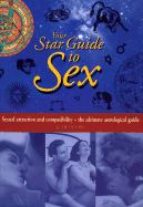 Item #615038 Your Star Guide to Sex. Judi Jacobs, Babs, Kirby