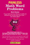 Item #615215 Painless Math Word Problems (Painless Series). Marcie Abramson B. S. Ed M