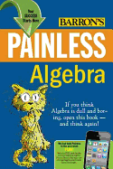 Item #615963 Painless Algebra (Painless Series). Lynette Long Ph D