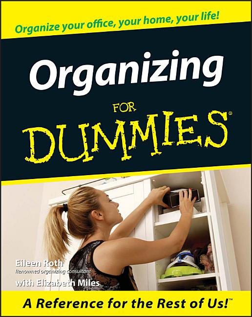 Item #246202 Organizing For Dummies. Eileen Roth