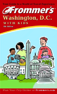 Item #617528 Frommer's Washington, D.C. with Kids (Frommer's With Kids). Beth Rubin