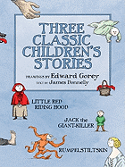 Item #609559 Three Classic Children's Stories: Little Red Riding Hood, Jack the...