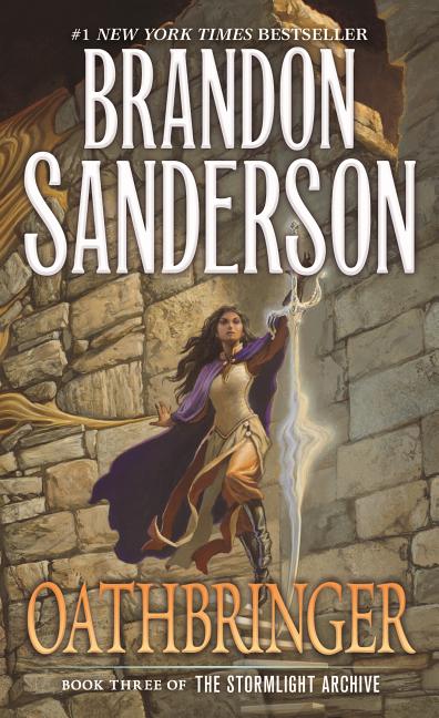 Item #517245 Oathbringer: Book Three of the Stormlight Archive (The Stormlight Archive (3))....