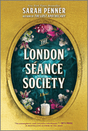 Item #619795 London Séance Society (First Time Trade). Sarah Penner