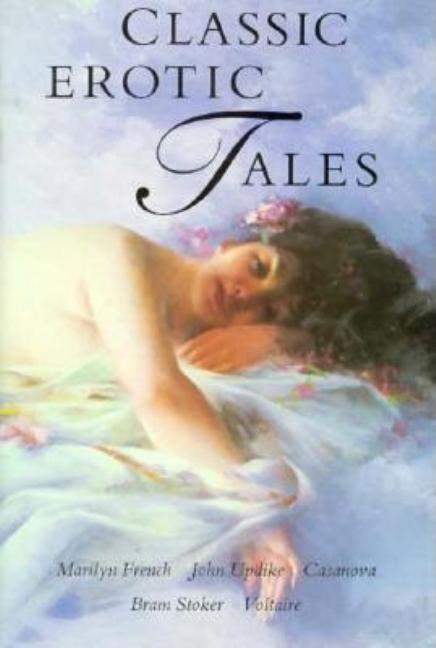 Item #614964 Classic Erotic Tales. Ed L. Omara