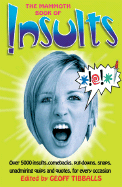 Item #615818 The Mammoth Book of Insults. Geoff Tibballs