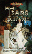 Item #616747 Tears of the Night Sky: The Chaos War Series. Linda P Baker, Nancy Varian, Berberick