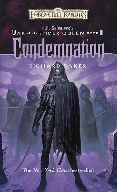 Item #258959 Condemnation (Forgotten Realms: R.A. Salvatore's War of the Spider Queen, Book 3)....