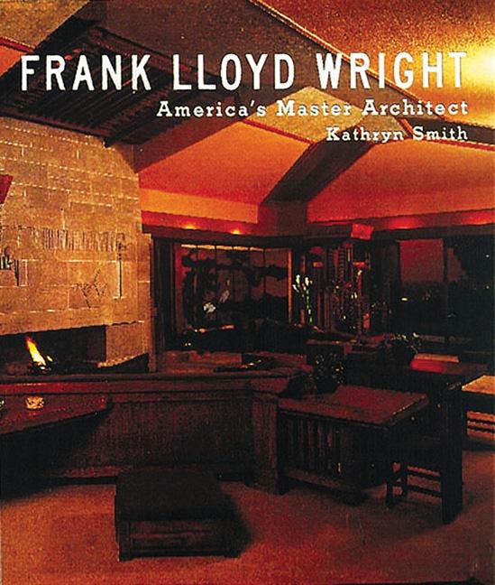 Item #489618 Frank Lloyd Wright : America's Master Architect (Tiny Folio). Kathryn Smith