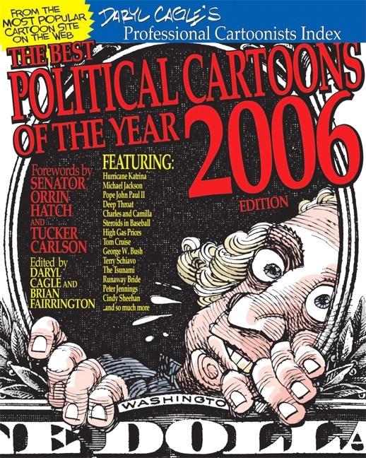 Item #562918 The Best Political Cartoons of the Year 2006