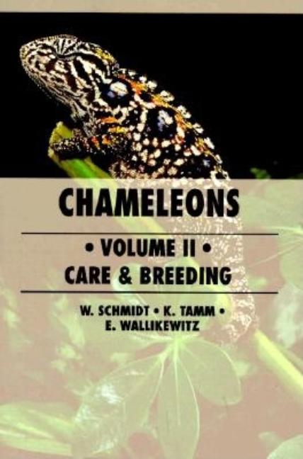 Item #261350 The Guide to Owning a Chameleon. W. Schmidt, E., Wallikewitz, K., Tamm