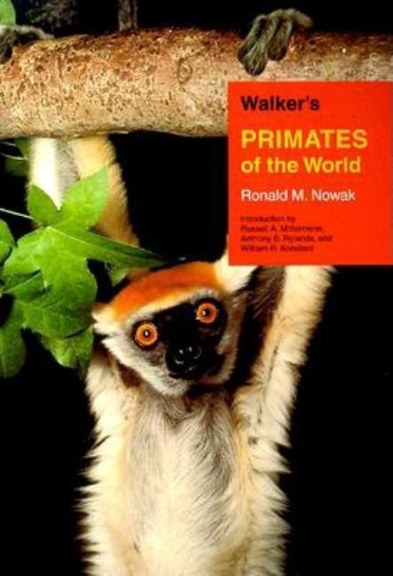 Item #538622 Walker's Primates of the World. Ronald M. Nowak