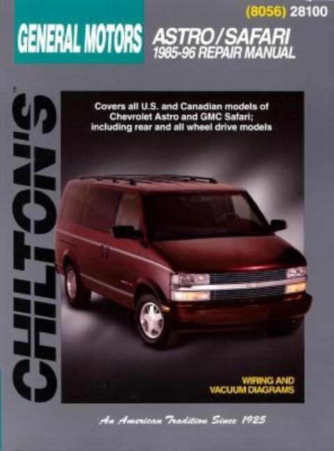 Item #477892 GM Astro/Safari 1985-96 (Chilton's Total Car Care Repair Manuals). The Chilton