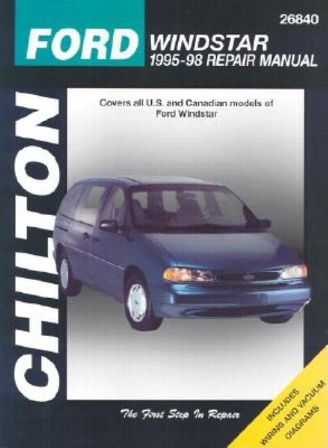 Item #262774 Ford Windstar 1995-98 (Chilton's Total Car Care Repair Manual). Chilton Automotive...