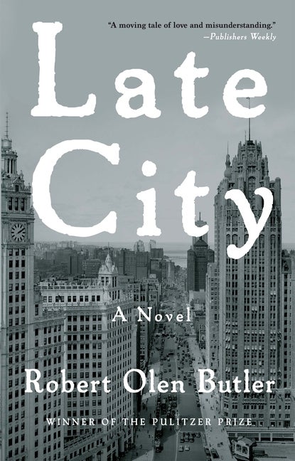 Late City. Robert Olen Butler.