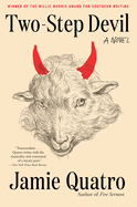 Two-Step Devil. Jamie Quatro.