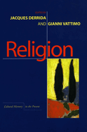 Item #572735 Religion (Cultural Memory in the Present). Jacques Derrida