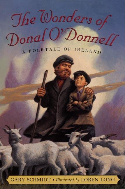 Item #269008 The Wonders of Donal O'Donnell. Gary Schmidt