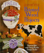 Item #543490 Country-Style Painted Wood Projects. Primrose Path, Donna Kooler Design, Studio