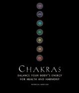 Item #272391 Chakras: Balance Your Body's Energy for Health and Harmony. Patricia Mercier