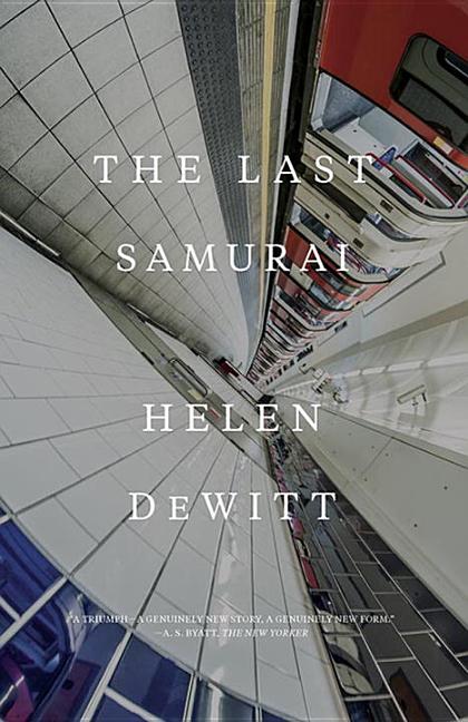The Last Samurai. Helen DeWitt.