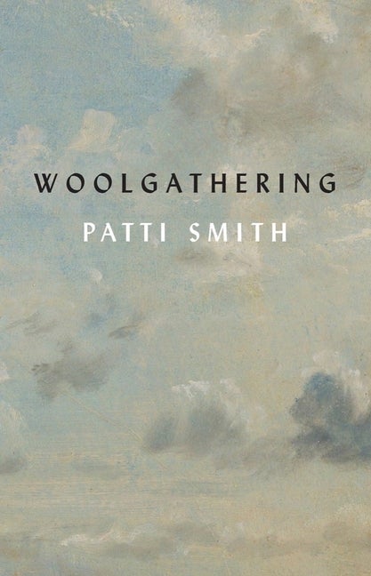 Item #546374 Woolgathering. Patti Smith