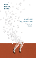 Fifth Year. Marlen Haushofer.