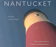 Item #575766 Nantucket: Seasons on the Island. Cary Hazlegrove
