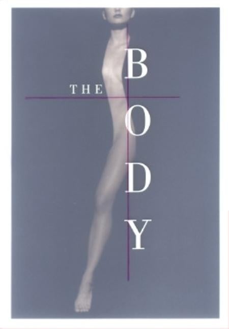 Item #278263 The Body: Photographs of the Human Form. William A. Ewing