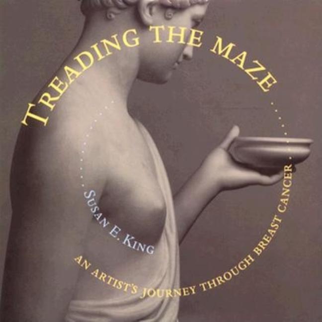 Item #547939 Treading the Maze. Susan E. King