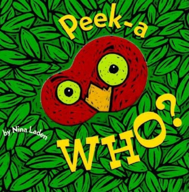 Item #278554 Peek-A Who? Board Book. Nina Laden