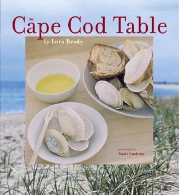 Item #541811 The Cape Cod Table. Lora Brody, Susie, Cushner