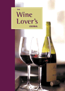 Item #594688 Wine Lover's Journal. Brian St Pierre