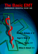 Item #614994 Basic EMT: Comprehensive Prehospital Patient Care. Norman E. Jr McSwain