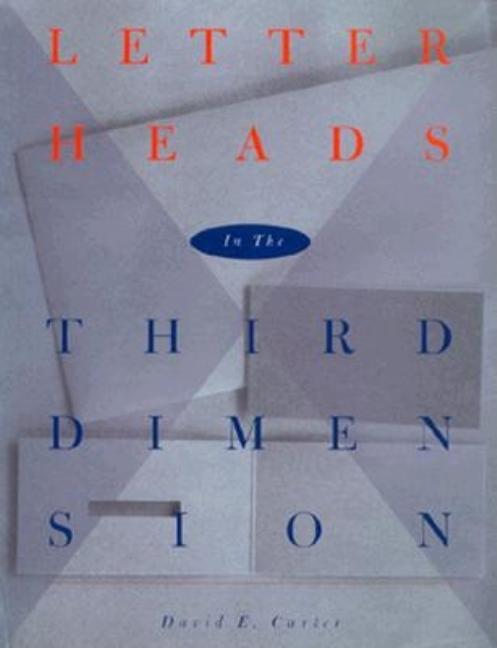 Item #288173 LETTERHEADS IN THE 3RD DIMENSION PB. CARTER