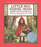 Item #573690 Little Red Riding Hood (40th Anniversary Edition). Trina Schart Hyman