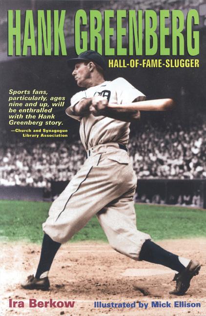 Item #518984 Hank Greenberg: Hall-of-Fame Slugger. Ira Berkow