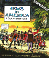 Item #572435 Jews in America: A Cartoon History. David Gantz
