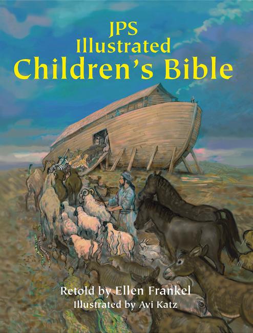 Item #535560 JPS Illustrated Children's Bible. Dr. Ellen Frankel PhD
