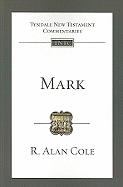 Item #616909 Mark: An Introduction and Commentary. R. Alan Cole