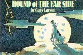 Item #291124 Hound of The Far Side (Volume 9). Gary Larson