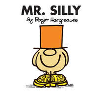 Item #292016 Mr. Silly (Mr. Men and Little Miss). Roger Hargreaves