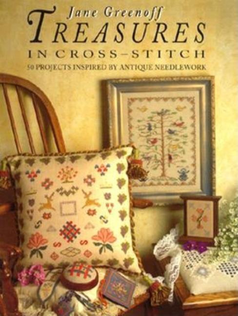 Item #521774 Treasures in Cross-Stitch. Jane Greenoff