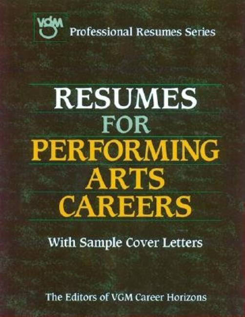 Item #292937 Resumes for Performing Arts. Books, of VGM Career