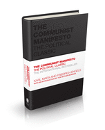 Item #572902 The Communist Manifesto: The Political Classic (Capstone Classics). Karl Marx,...