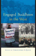 Item #571683 Engaged Buddhism in the West. Christopher S. Queen