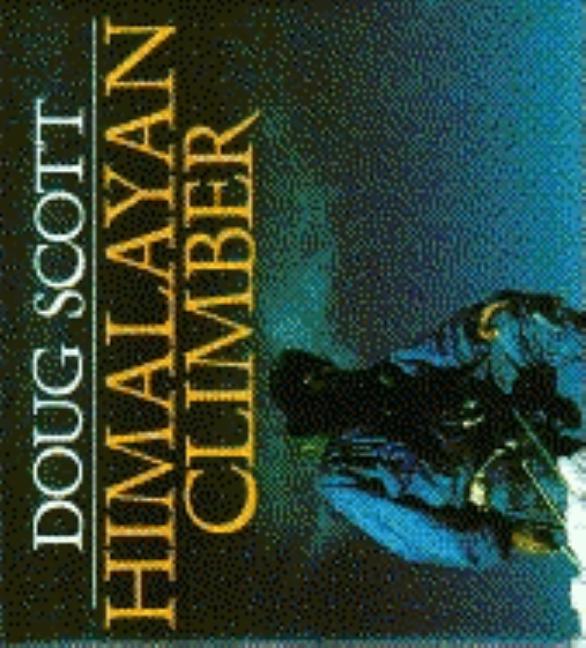 Item #569726 Himalayan Climber. Doug Scott