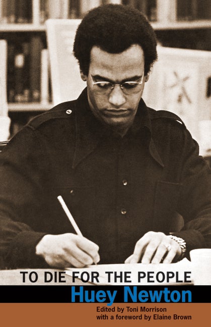 Item #541843 To Die for the People. Huey Newton