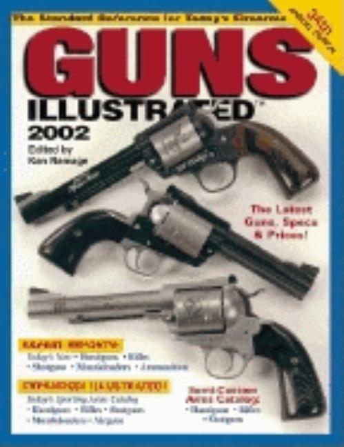 Item #299422 Guns Illustrated 2002: The Standard Reference for Today's Firearms (Guns...